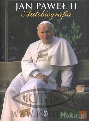 Autobiografia Jana Pawła II