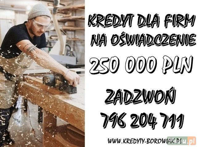 ŁATWO DOSTĘPNY KREDYT DLA FIRM 250 000 PLN NA OŚWI