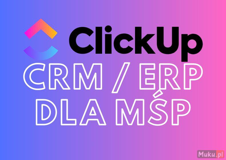 Wdrożenie ClickUp dla firm - Ulepsz procesy! C